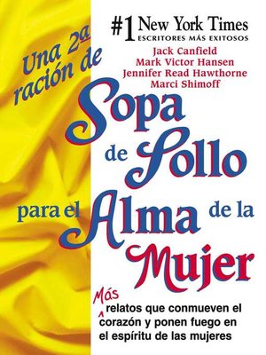 Una 2a Ración de Sopa de Pollo para el Alma de la Mujer - ebook